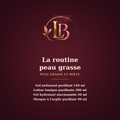 La routine peau grasse - 4 soins purifiants
